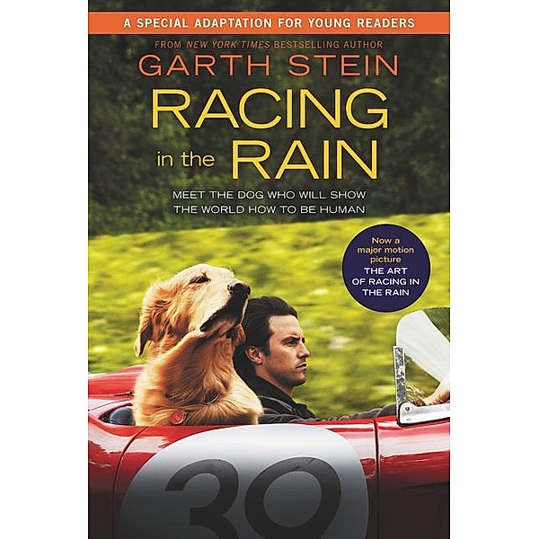 Racing in the Rain Movie Tie-In Edition, Garth Stein
