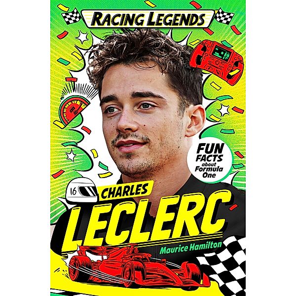 Racing Legends: Charles Leclerc, Maurice Hamilton