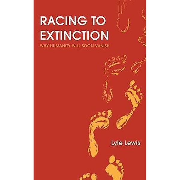 Racing to Extinction, Lyle Lewis