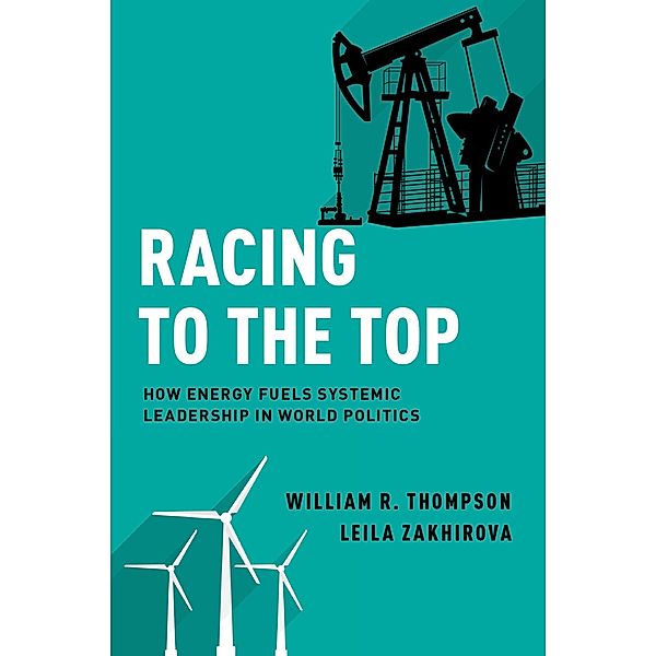 Racing to the Top, William R. Thompson, Leila Zakhirova
