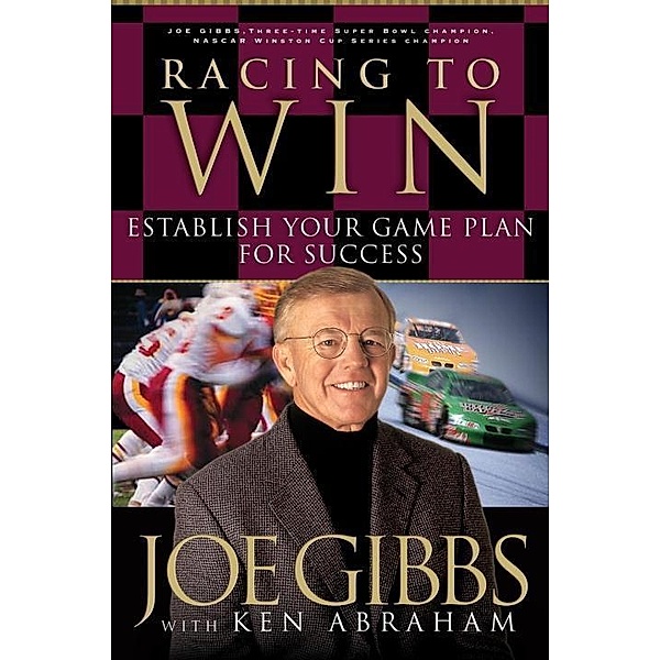 Racing to Win, Joe Gibbs, Ken Abraham