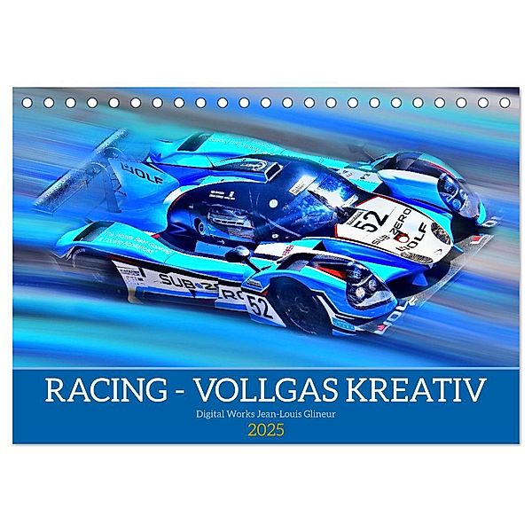 Racing - Vollgas kreativ (Tischkalender 2025 DIN A5 quer), CALVENDO Monatskalender, Calvendo, Jean-Louis Glineur