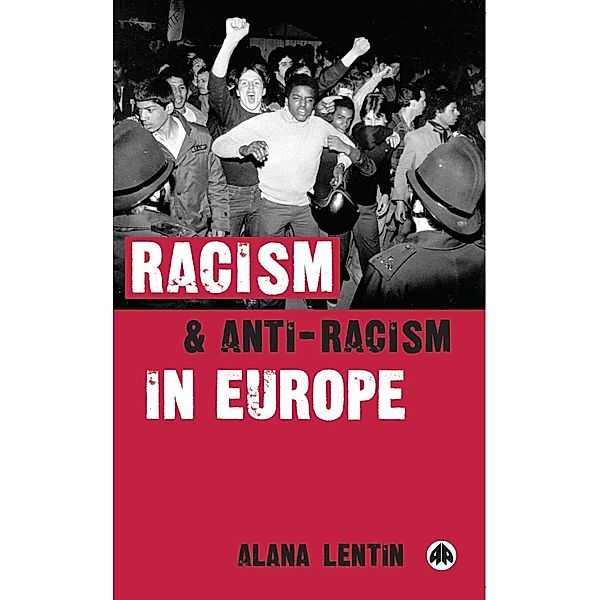 Racism and Anti-Racism in Europe, Alana Lentin