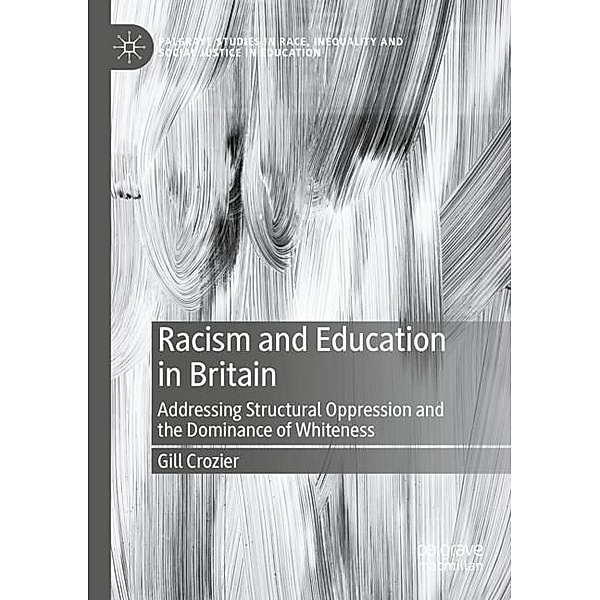 Racism and Education in Britain, Gill Crozier