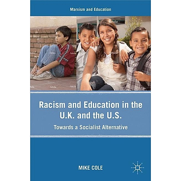 Racism and Education in the U.K. and the U.S., Mike Cole