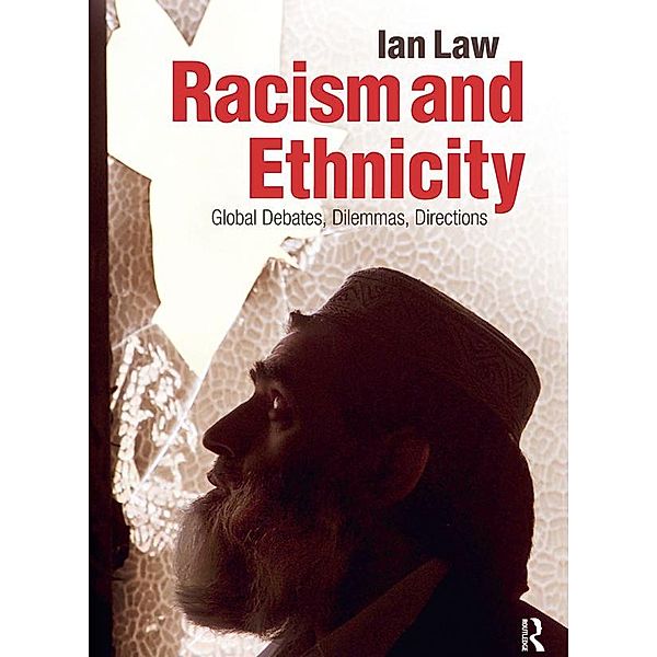 Racism and Ethnicity, Ian Law