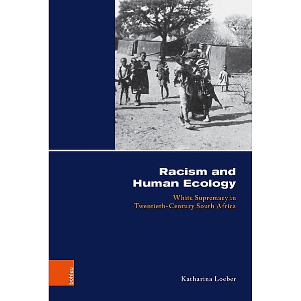 Racism and Human Ecology, Katharina Loeber