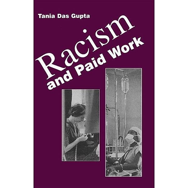 Racism and Paid Work, Tania Das Gupta