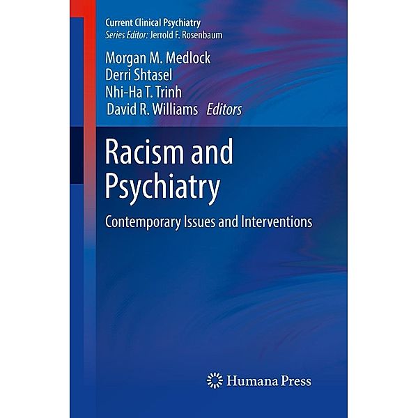 Racism and Psychiatry / Current Clinical Psychiatry