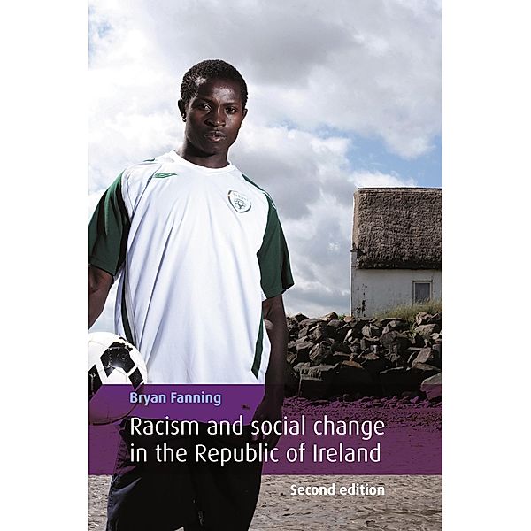 Racism and social change in the Republic of Ireland, Bryan Fanning