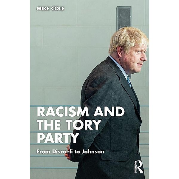 Racism and the Tory Party, Mike Cole