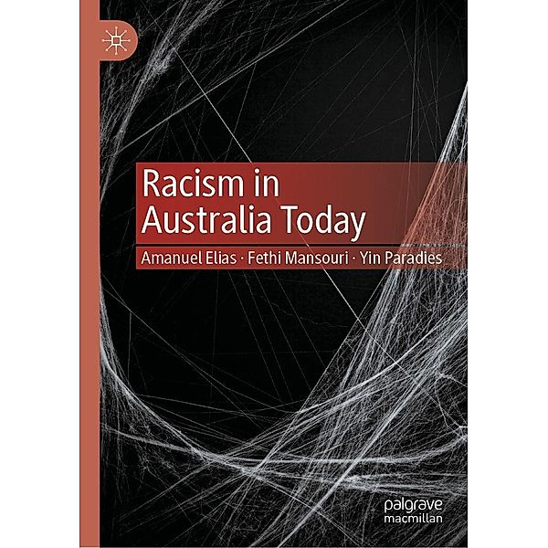 Racism in Australia Today / Progress in Mathematics, Amanuel Elias, Fethi Mansouri, Yin Paradies