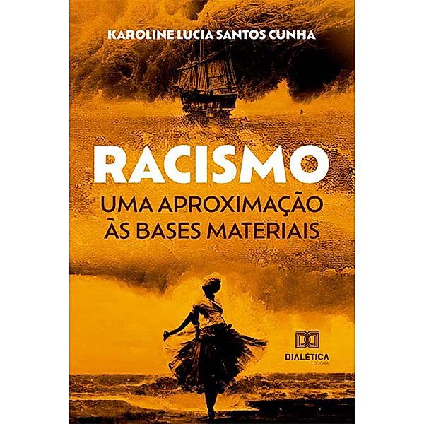 Racismo, Karoline Lucia Santos Cunha