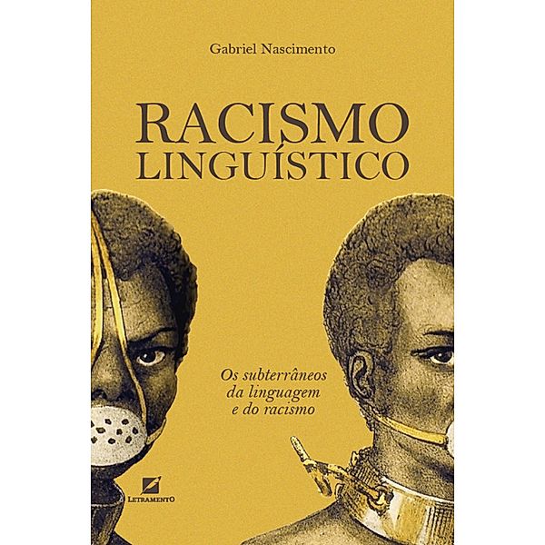 Racismo Linguístico, Gabriel Nascimento