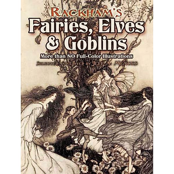 Rackham's Fairies, Elves and Goblins / Dover Fine Art, History of Art