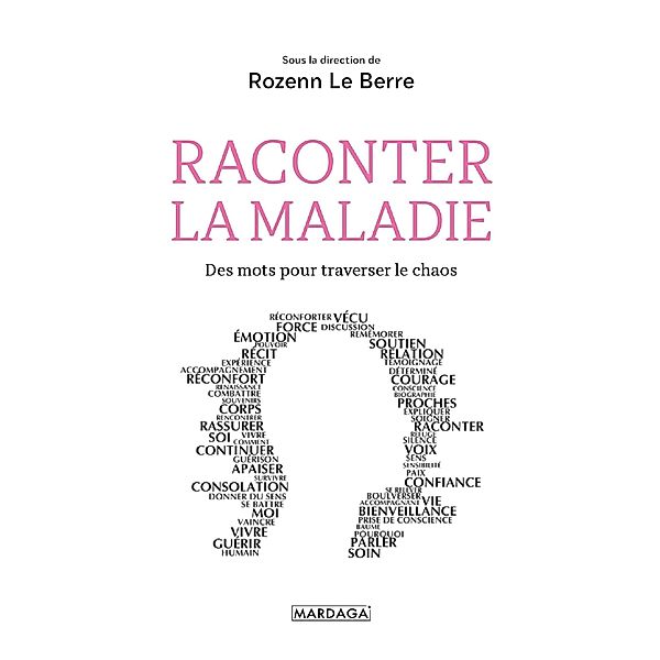 Raconter la maladie, Rozenn Le Berre