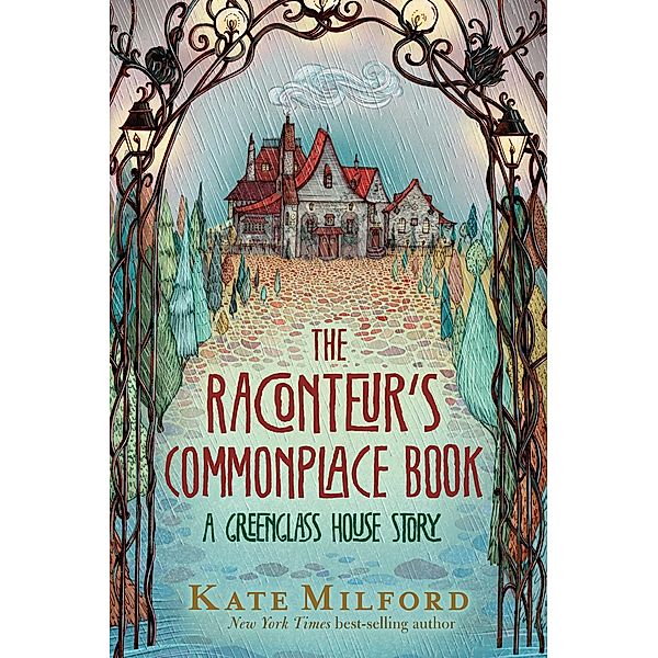 Raconteur's Commonplace Book / Clarion Books, Kate Milford