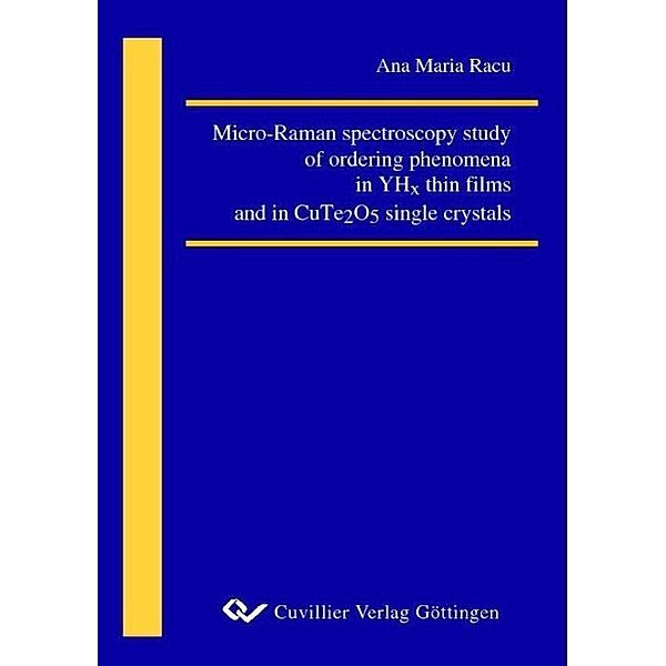 Racu, A: Micro-Raman spectroscopy study of ordering phenomen, Ana Maria Racu