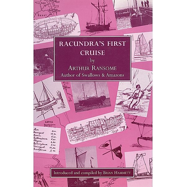 Racundra's First Cruise, Arthur Ransome