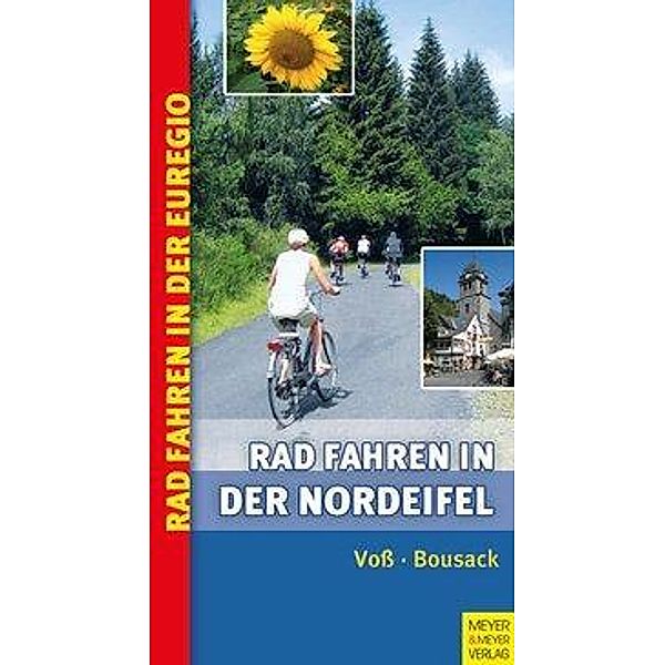 Rad fahren in der Nordeifel, Klaus Voß, Bruno Bousack
