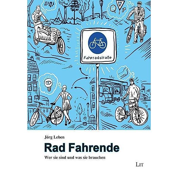 Rad Fahrende, Jörg Leben