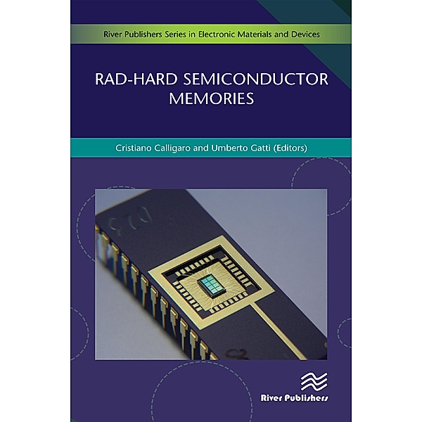Rad-hard Semiconductor Memories, Cristiano Calligaro, Umberto Gatti