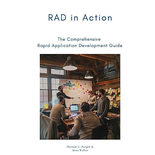 RAD in Action, Thomas C. Berger, Anna Weber