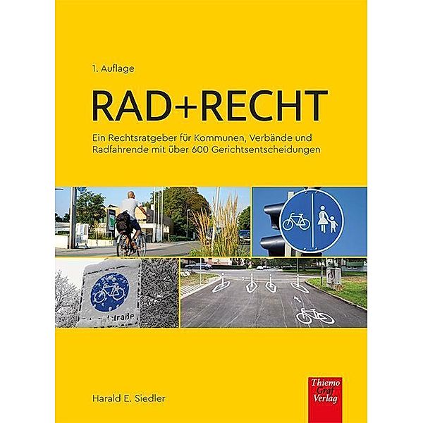 Rad + Recht, Harald E. Siedler