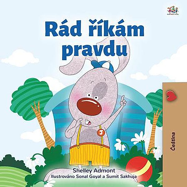 Rád ríkám pravdu (Czech Bedtime Collection) / Czech Bedtime Collection, Shelley Admont, Kidkiddos Books