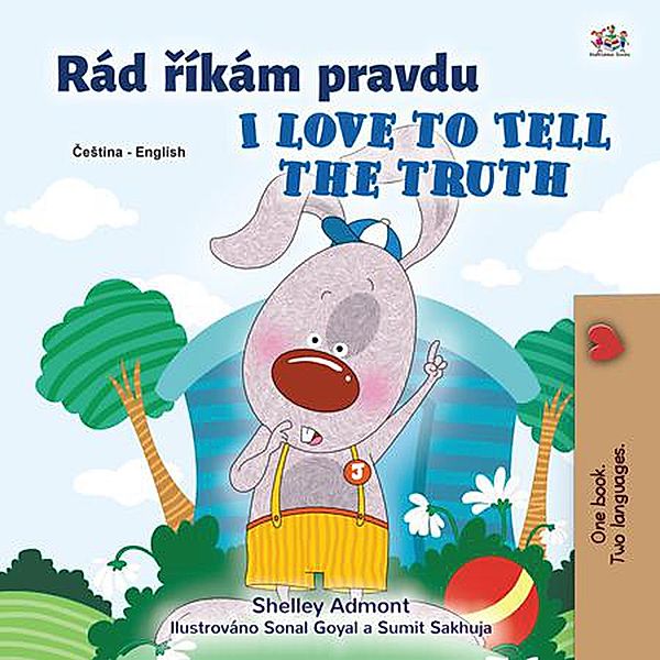 Rád ríkám pravdu I Love to Tell the Truth (Czech English Bilingual Collection) / Czech English Bilingual Collection, Shelley Admont, Kidkiddos Books