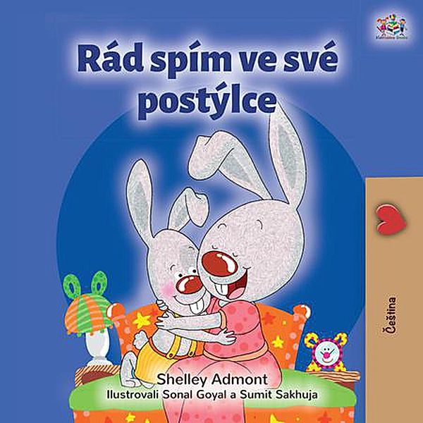 Rád spím ve své postýlce (Czech Bedtime Collection) / Czech Bedtime Collection, Shelley Admont, Kidkiddos Books