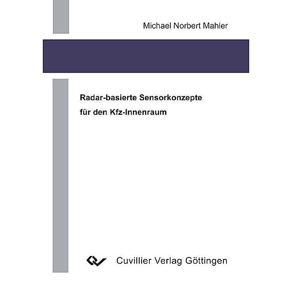 Radar-basiert Sensorkonzepte für den Kfz-Innenraum
