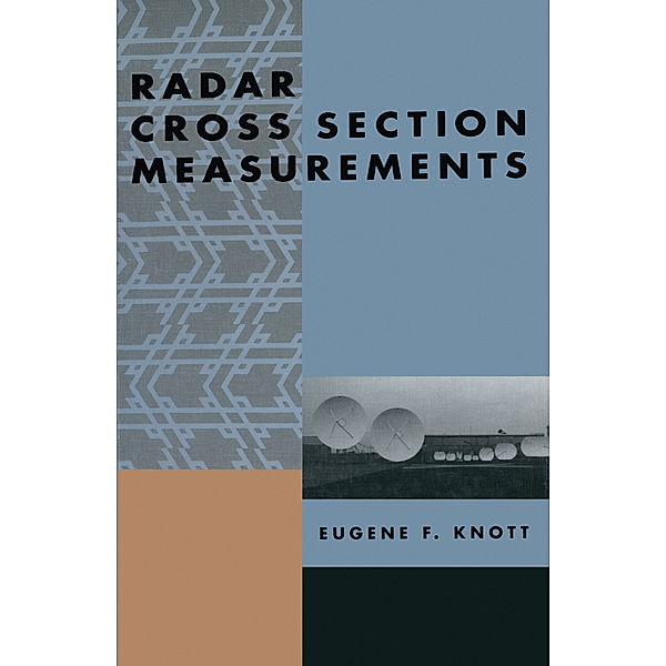 Radar Cross Section Measurements, Eugene F. Knott