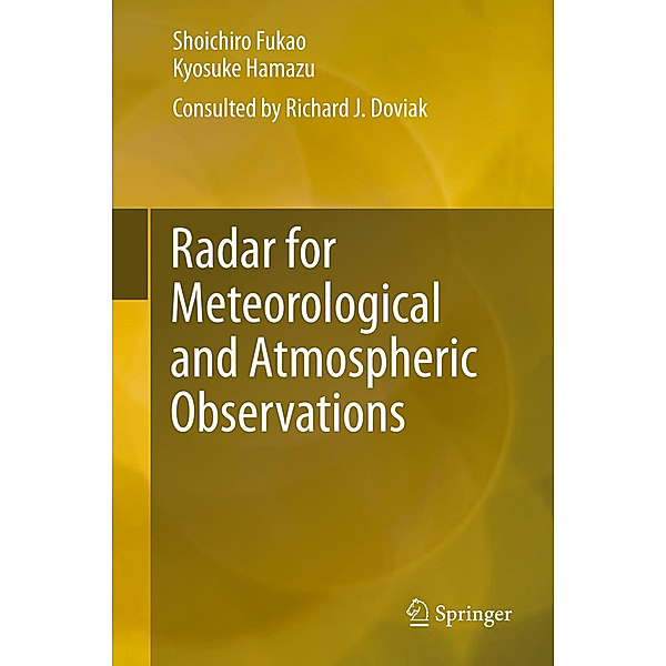 Radar for Meteorological and Atmospheric Observations, Shoichiro Fukao, Kyosuke Hamazu