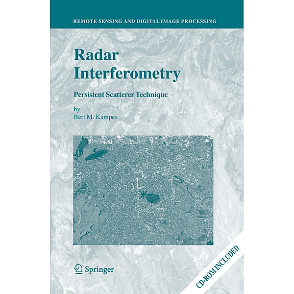 Radar Interferometry, w. CD-ROM, Bert M. Kampes
