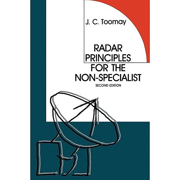Radar Principles for the Non-Specialist, John C. Toomay