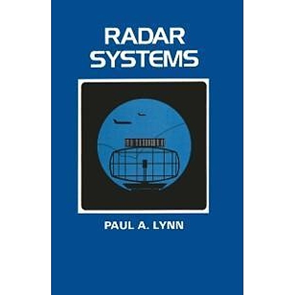 Radar Systems / Macmillian New Electronics Series, Paul A. Lynn