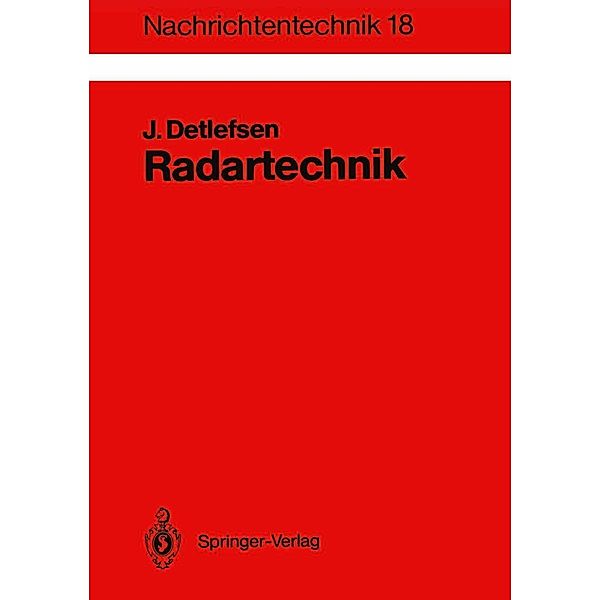 Radartechnik / Nachrichtentechnik Bd.18, Jürgen Detlefsen