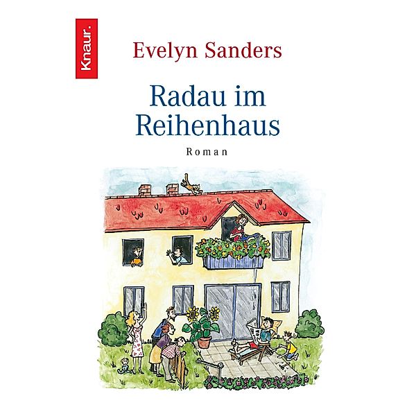 Radau im Reihenhaus, Evelyn Sanders