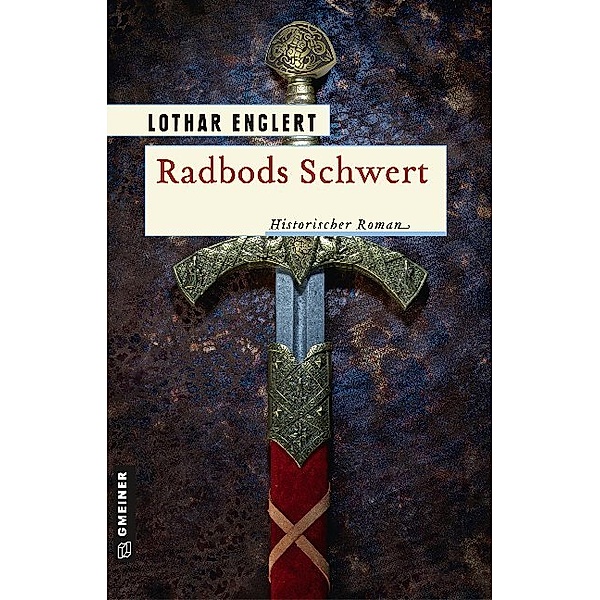 Radbods Schwert, Lothar Englert