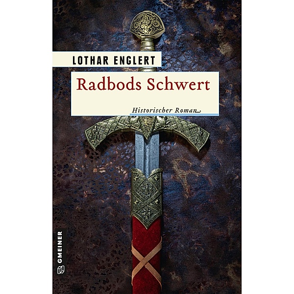 Radbods Schwert / Radbod Bd.1, Lothar Englert