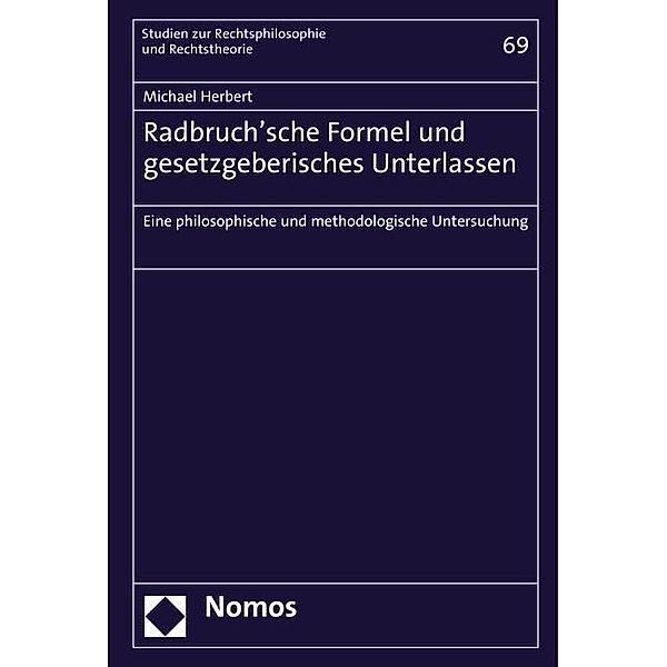 Radbruch'sche Formel und gesetzgeberisches Unterlassen, Michael Herbert