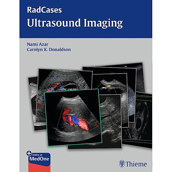 RadCases / Radcases Ultrasound Imaging, Nami R. Azar, Carolyn Donaldson