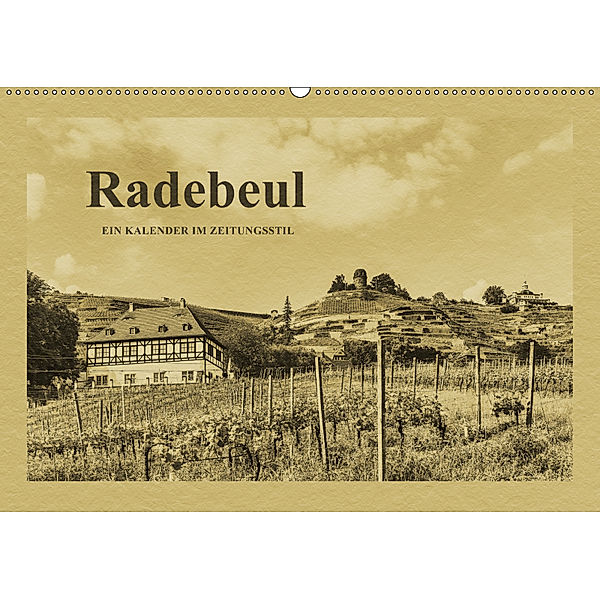 Radebeul - Ein Kalender im Zeitungsstil (Wandkalender 2019 DIN A2 quer), Gunter Kirsch