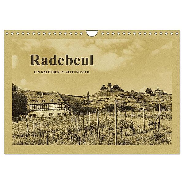 Radebeul - Ein Kalender im Zeitungsstil (Wandkalender 2024 DIN A4 quer), CALVENDO Monatskalender, Gunter Kirsch