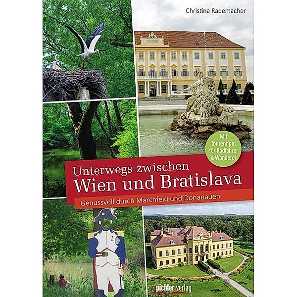 Rademacher, C: Unterwegs zwischen Wien und Bratislava, Christina Rademacher