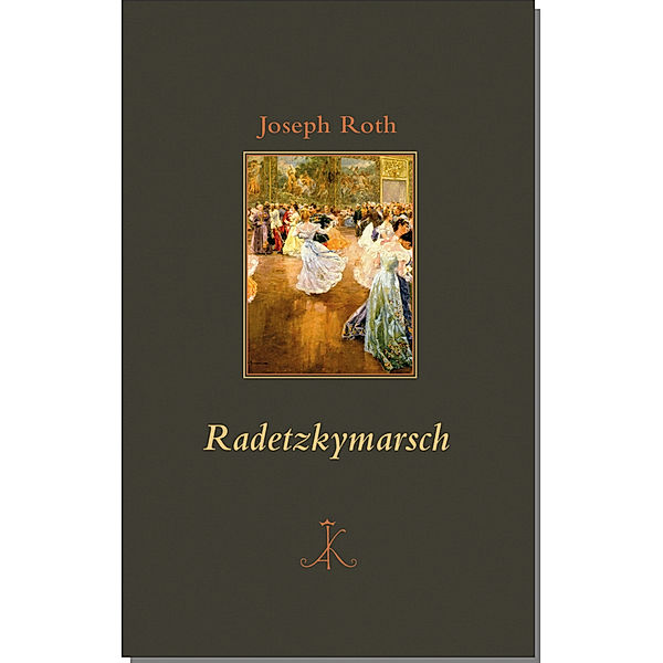 Radetzkymarsch, Joseph Roth