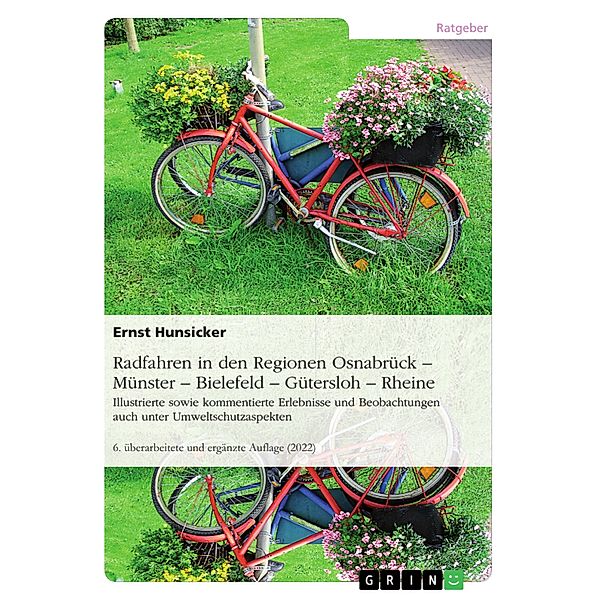 Radfahren in den Regionen Osnabrück -Münster - Bielefeld - Gütersloh - Rheine, Ernst Hunsicker