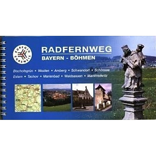 Radfernweg Euregio Egrensis Bayern-Böhmen
