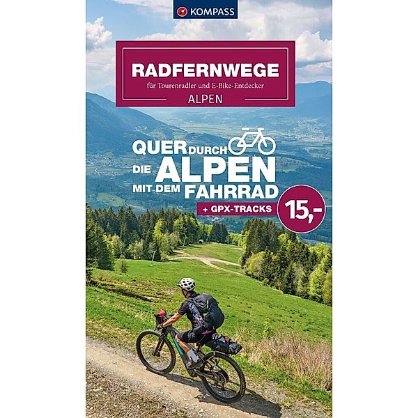 Radfernwege quer durch die Alpen